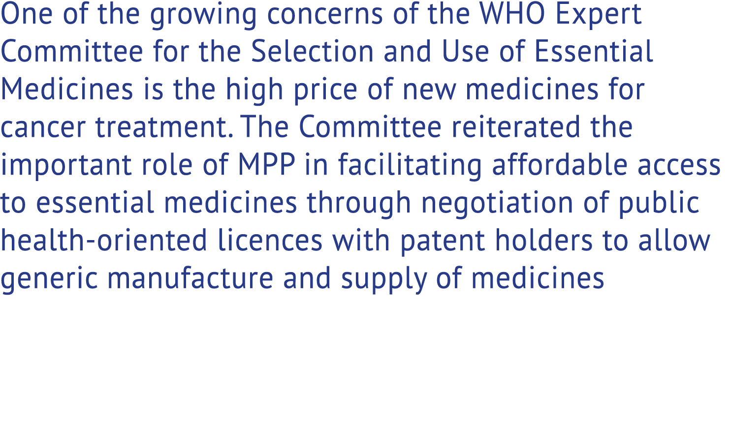 One of the growing concerns of the WHO Expert Committee for the Selection and Use of Essential Medicines is the high ...