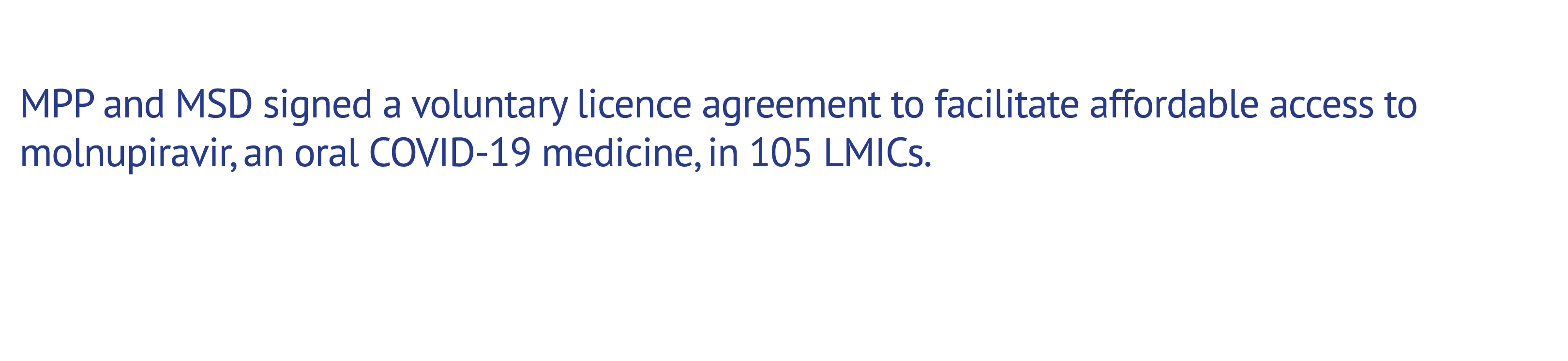 MPP and MSD signed a voluntary licence agreement to facilitate affordable access to molnupiravir, an oral COVID 19 me...