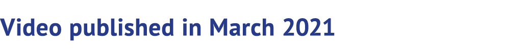 Video published in March 2021