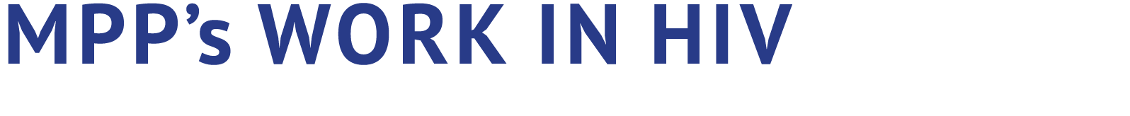 MPP’s work IN HIV