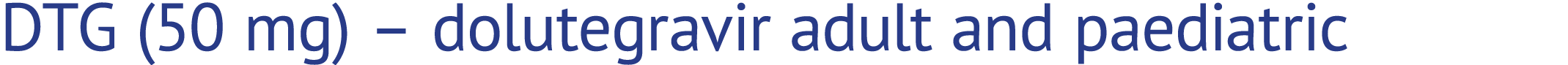 DTG (50 mg) – dolutegravir adult and paediatric