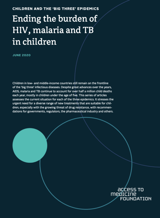 Children and the ‘Big Three’ epidemics Ending the burden of HIV