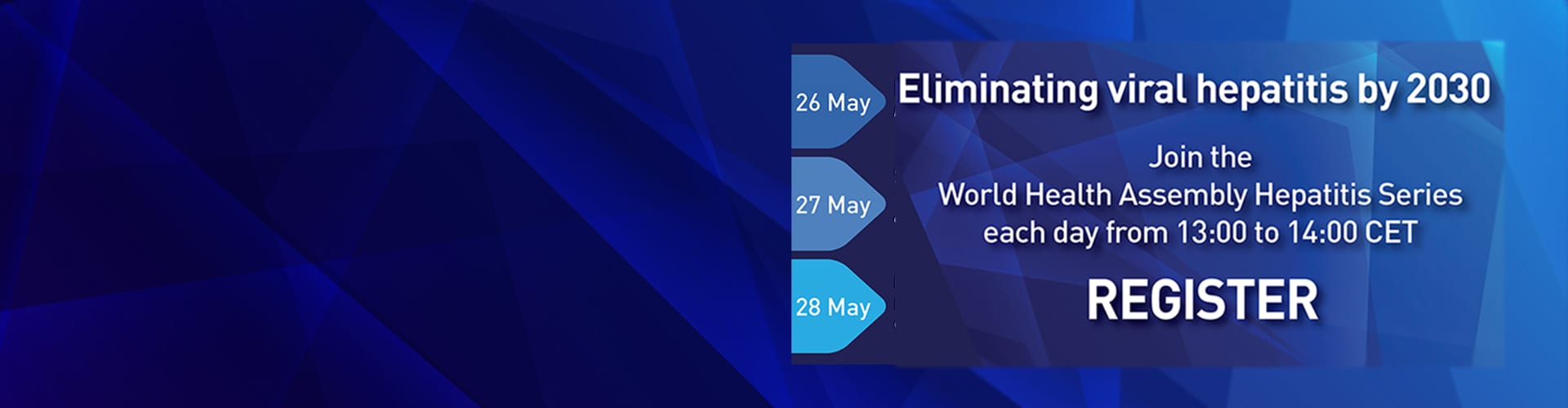 Eliminating viral hepatitis by 2030 – Hepatitis Online Series during WHA74